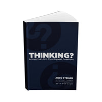 Thinking?: Answering Life’s Five Biggest Questions - Apologetics Canada Store